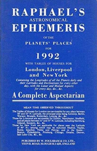Raphael's Astronomical Ephemeris of the Planets' Places
