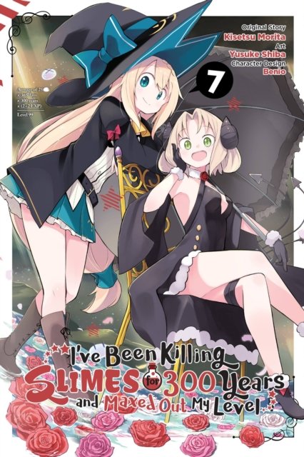 I''ve Been Killing Slimes for 300 Years and Maxed Out My Level, Vol. 7 (manga)