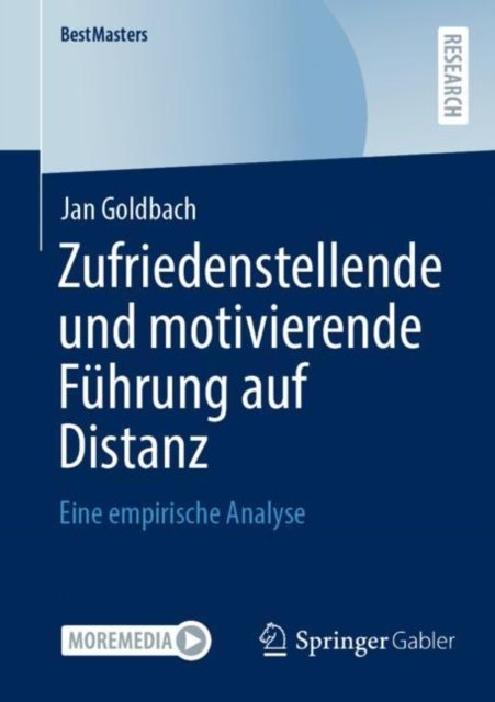 Zufriedenstellende und motivierende Fuhrung auf Distanz
