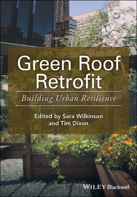 Green Roof Retrofit – building urban resilience