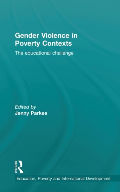 Gender Violence in Poverty Contexts