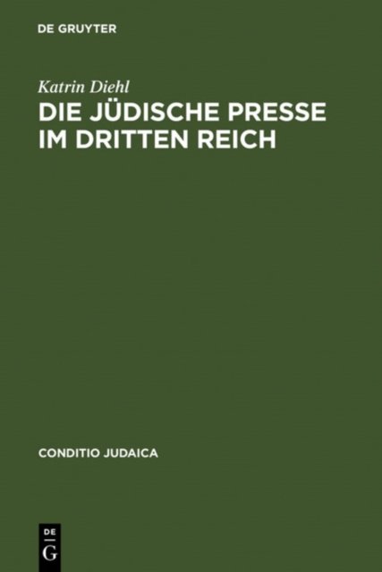 Die judische Presse im Dritten Reich
