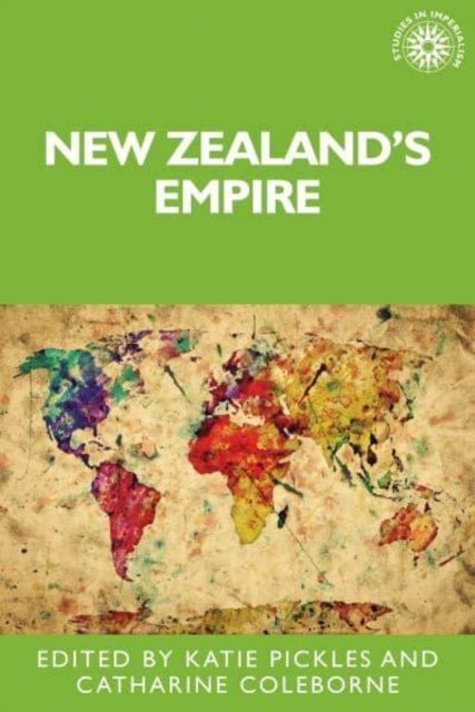 New Zealand''s empire