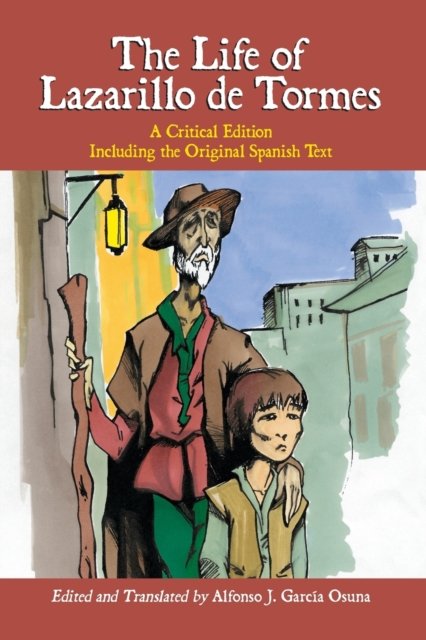The Life of Lazarillo de Tormes