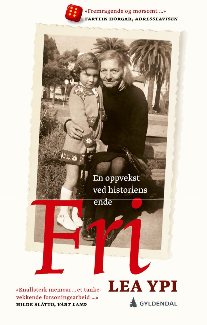 Fri - en oppvekst ved historiens ende
