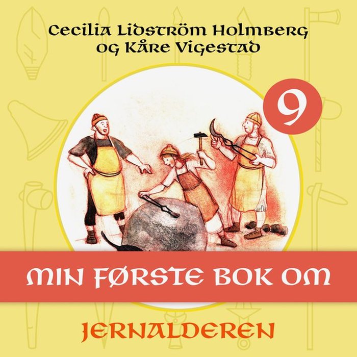 Min første bok om jernalderen