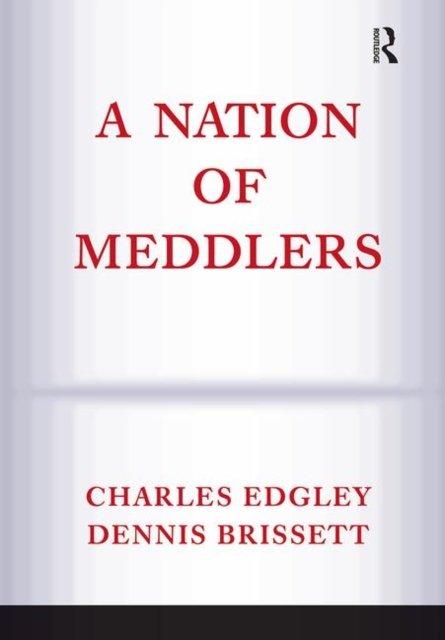 A Nation Of Meddlers