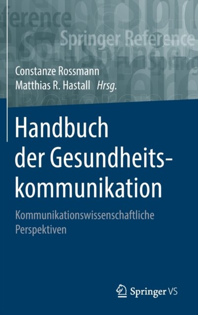 Handbuch der Gesundheitskommunikation