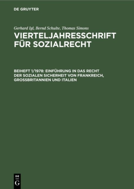 Einfuhrung in Das Recht Der Sozialen Sicherheit Von Frankreich, Großbritannien Und Italien