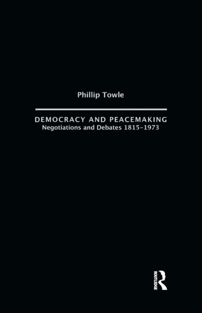 Democracy and Peace Making