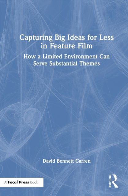 Capturing Big Ideas for Less in Feature Film