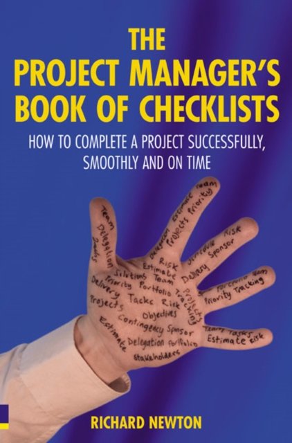 Project Manager''s Book of Checklists, The