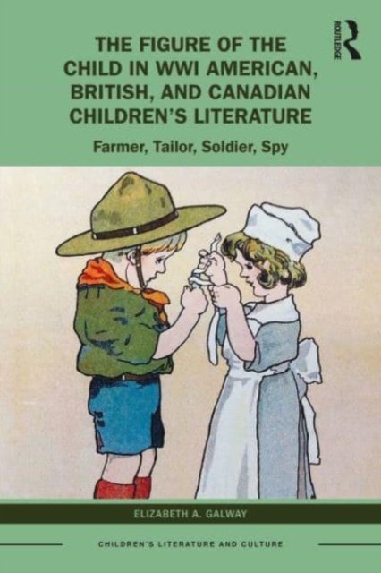 The Figure of the Child in WWI American, British, and Canadian Children’s Literature