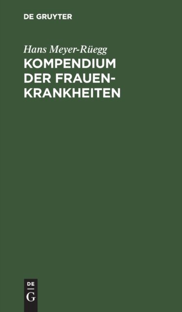 Kompendium Der Frauenkrankheiten