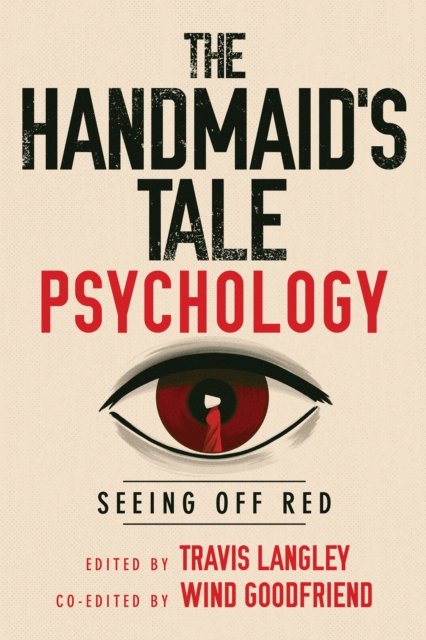 The Handmaid''s Tale Psychology