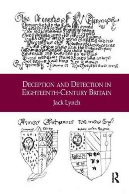 Deception and Detection in Eighteenth-century Britain