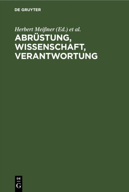Abrustung, Wissenschaft, Verantwortung