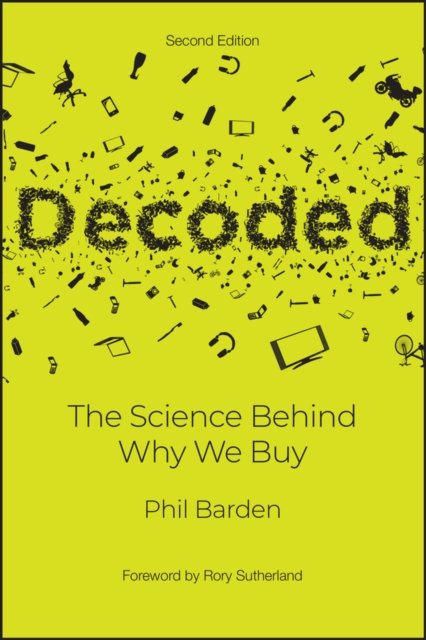 Decoded 2e – The Science Behind Why We Buy