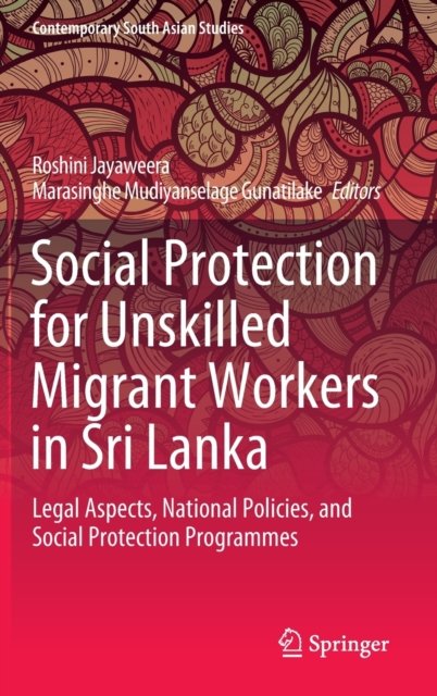 Social Protection for Unskilled Migrant Workers in Sri Lanka