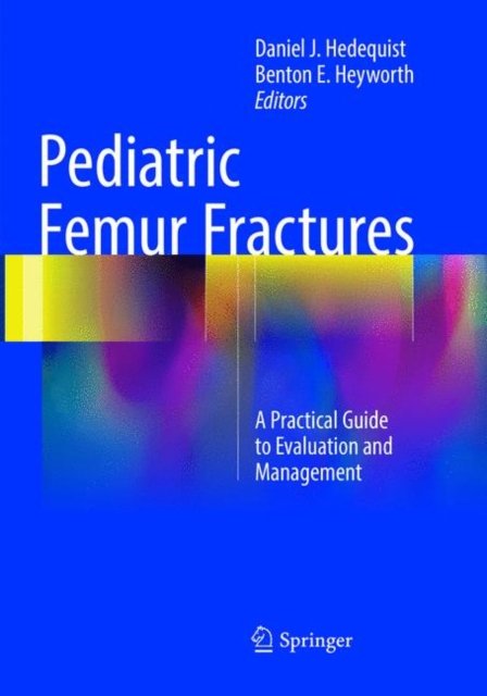 Pediatric Femur Fractures