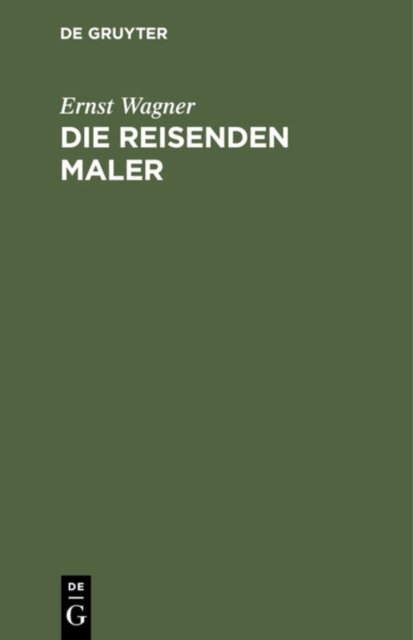 Die Reisenden Maler