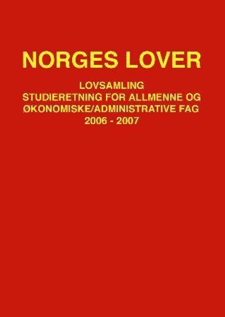 Norges lover - lovsamling : studieretning for allmenne og økonomisk/administrative fag 2006-2007