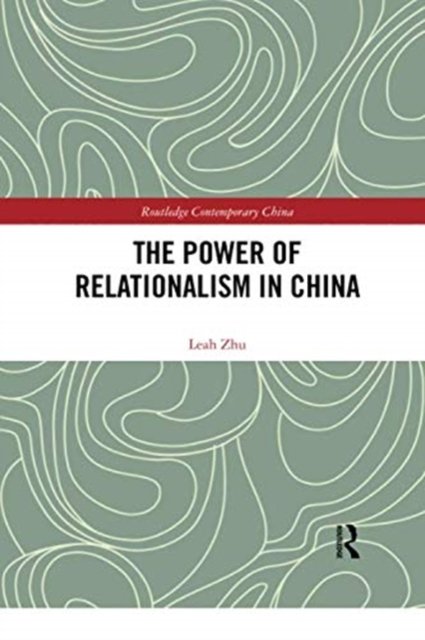 The Power of Relationalism in China