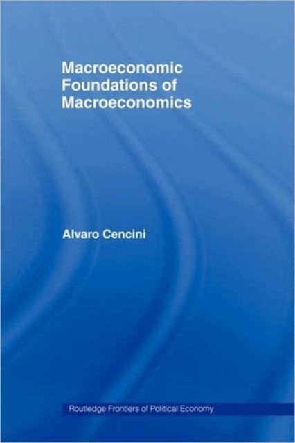Macroeconomic Foundations of Macroeconomics