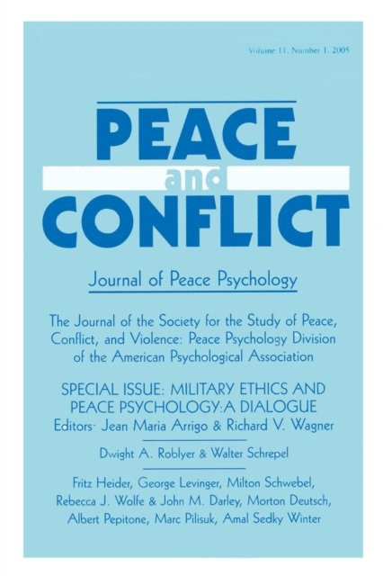 Military Ethics and Peace Psychology