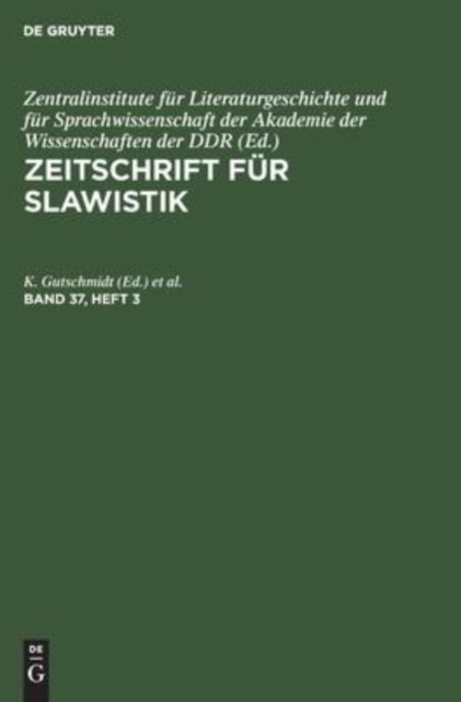 Zeitschrift Fur Slawistik. Band 37, Heft 3