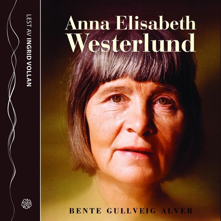 Anna Elisabeth Westerlund - en fortelling