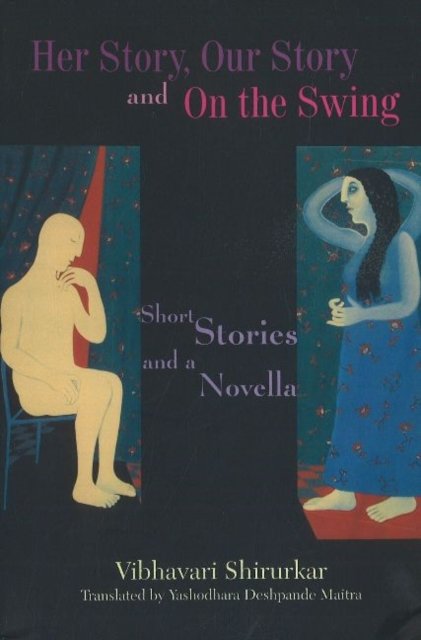 Her Story, Our Story & On the Swing
