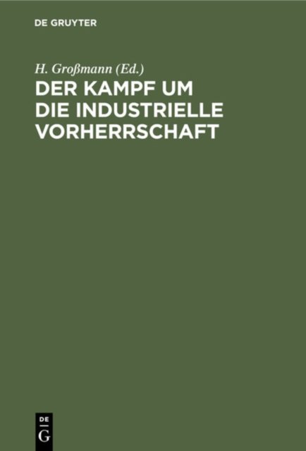Der Kampf Um Die Industrielle Vorherrschaft