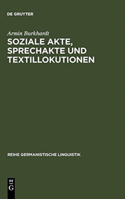 Soziale Akte, Sprechakte Und Textillokutionen