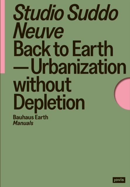 Back to Earth – Urbanization without Depletion
