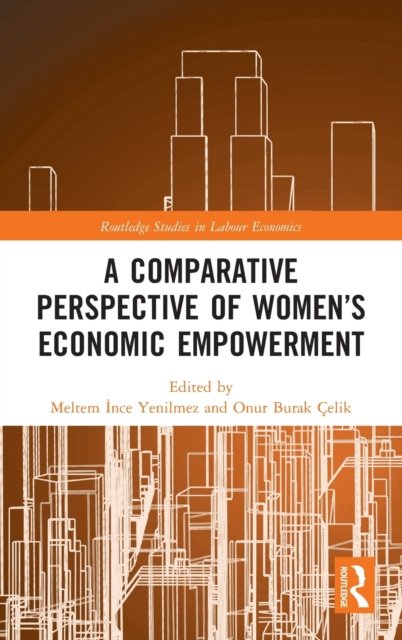 A Comparative Perspective of Women?s Economic Empowerment