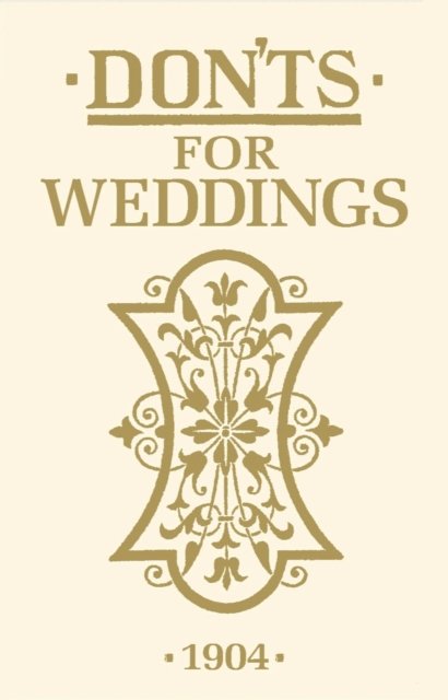 Don''ts for Weddings