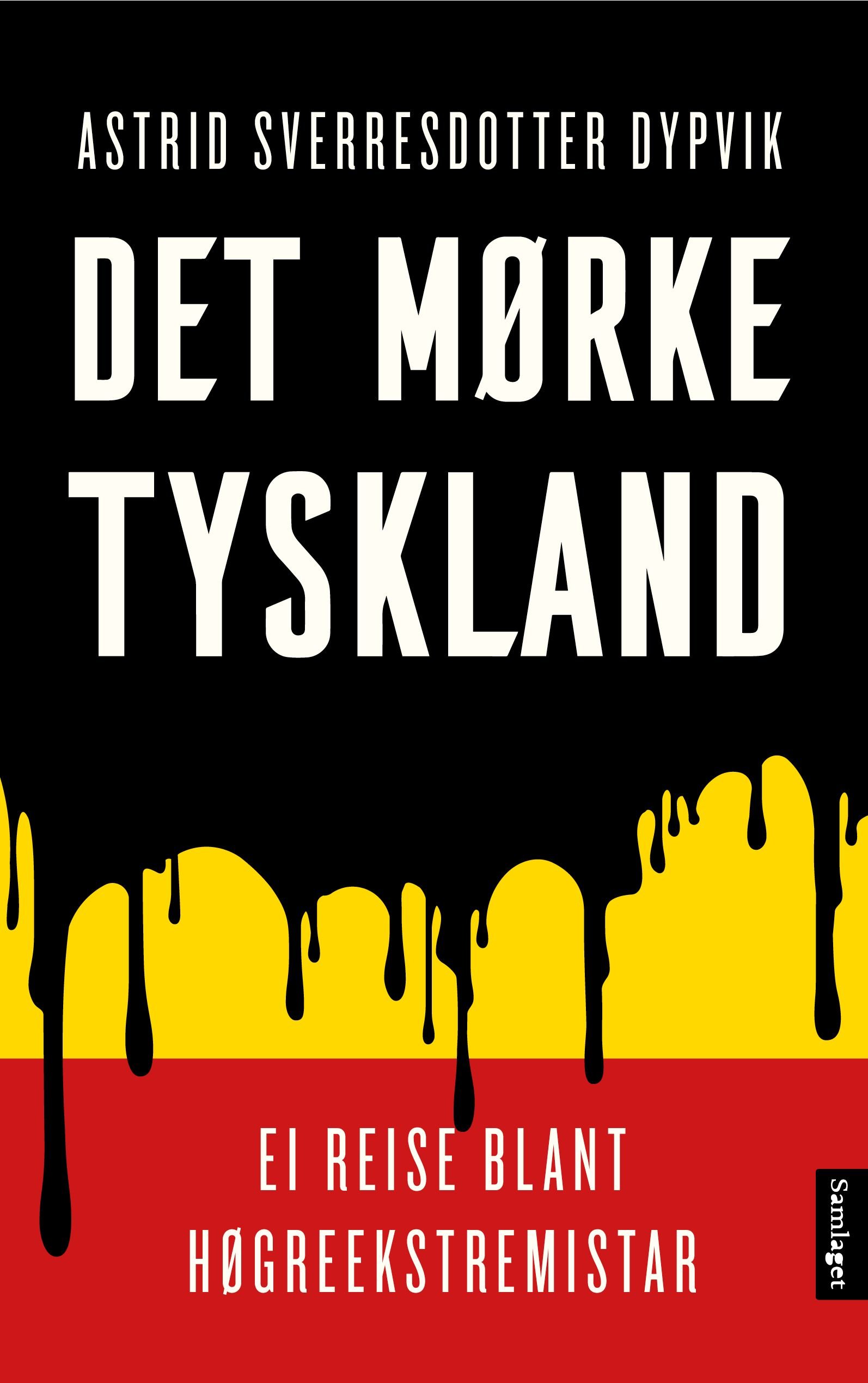 Det mørke Tyskland - ei reise blant høgreekstremistar