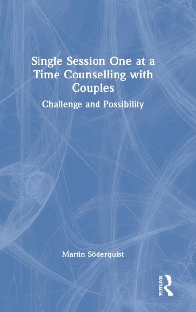 Single Session One at a Time Counselling with Couples