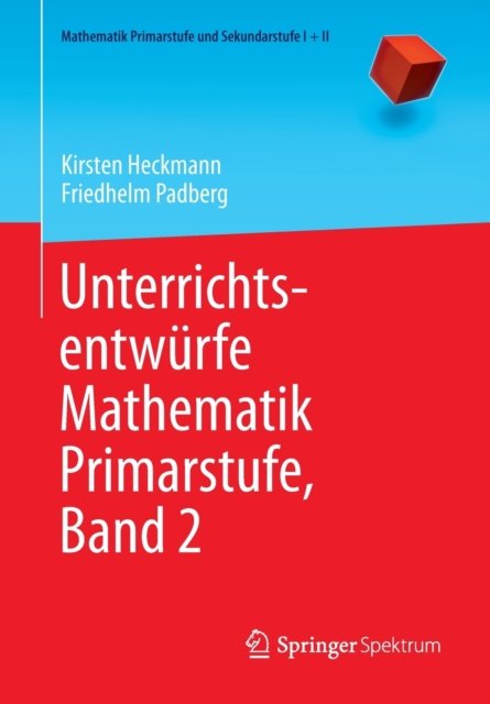 Unterrichtsentwurfe Mathematik Primarstufe, Band 2
