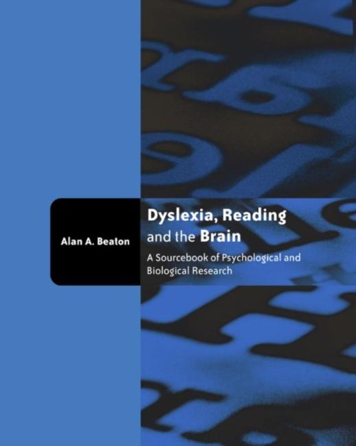 Dyslexia, Reading, and the Brain