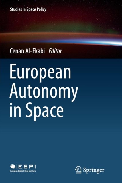 European Autonomy in Space