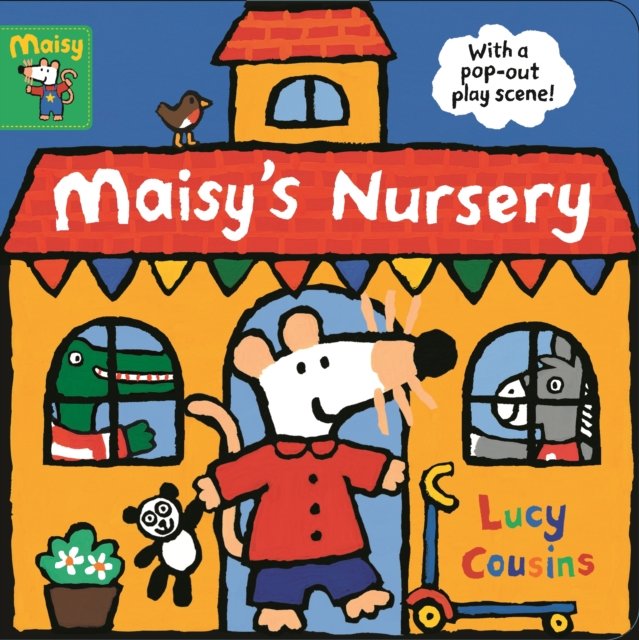 Maisy''s Nursery: With a pop-out play scene