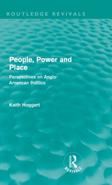 People, Power and Place (Routledge Revivals)