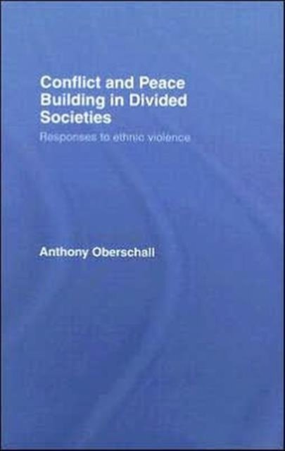 Conflict And Peace Building in Divided Societies