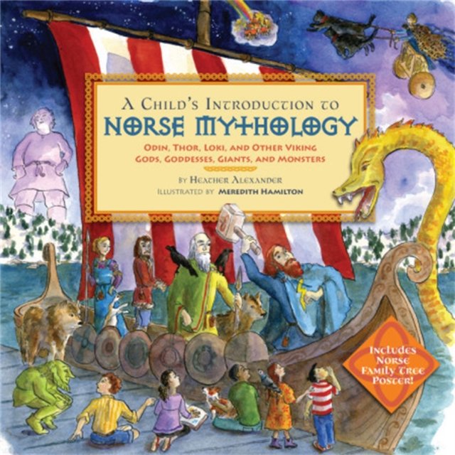 A Child''s Introduction to Norse Mythology