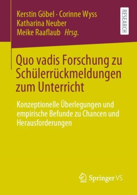 Quo vadis Forschung zu Schulerruckmeldungen zum Unterricht