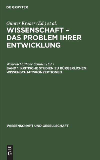 Kritische Studien Zu Burgerlichen Wissenschaftskonzeptionen