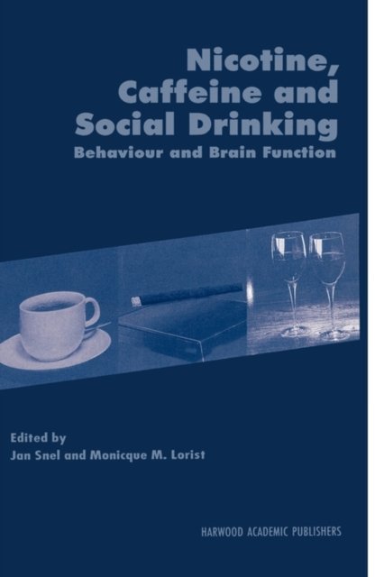 Nicotine, Caffeine and Social Drinking