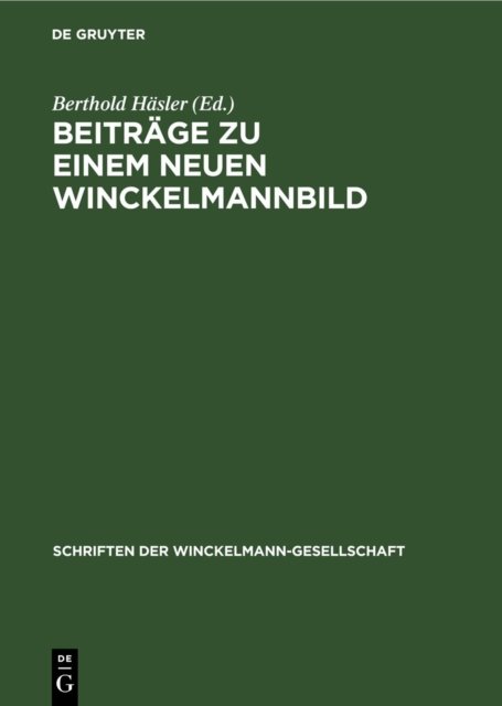 Beitrage Zu Einem Neuen Winckelmannbild